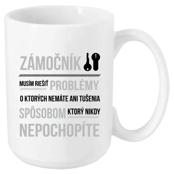 Hrnček Musím riešiť problémy - zámočník