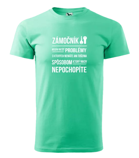 Pánske tričko Musím riešiť problémy - zámočník