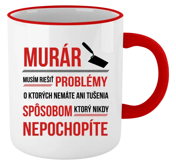 Hrnček Musím riešiť problémy - murár