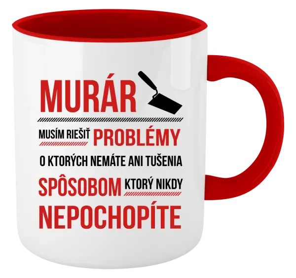 Hrnček  Musím riešiť problémy - murár