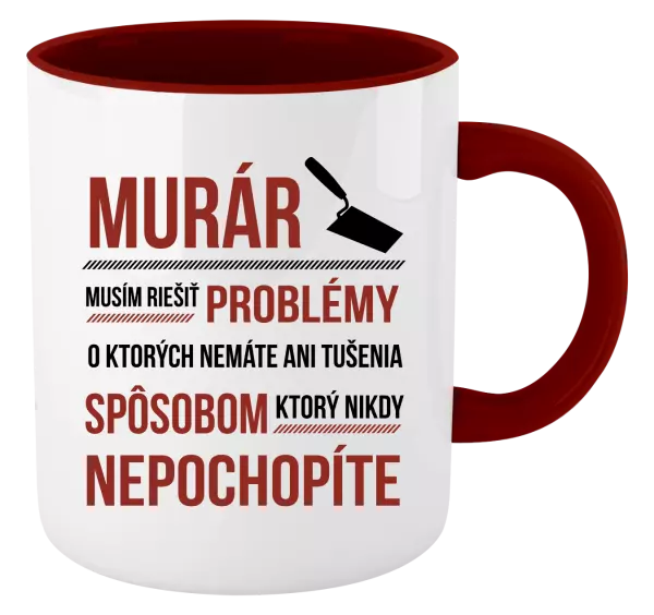 Hrnček  Musím riešiť problémy - murár