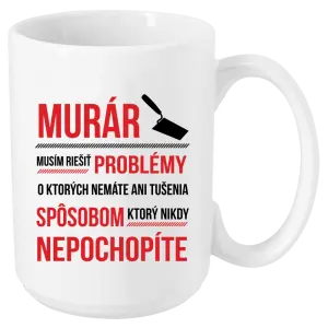 Hrnček Musím riešiť problémy - murár