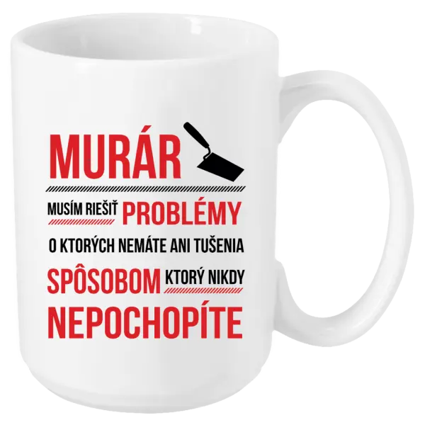 Hrnček Musím riešiť problémy - murár