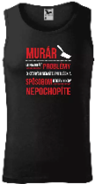 Pánske tielko Musím riešiť problémy - murár