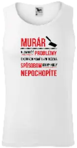 Pánske tielko Musím riešiť problémy - murár