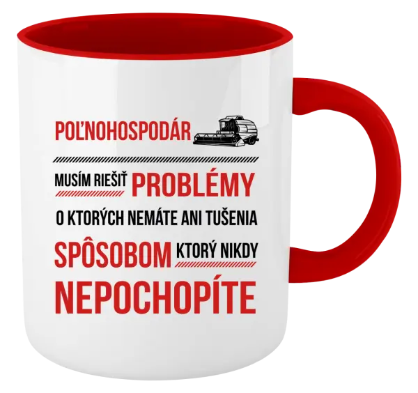 Hrnček  Musím riešiť problémy - poľnohospodár 
