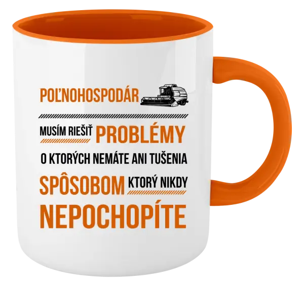 Hrnček  Musím riešiť problémy - poľnohospodár 