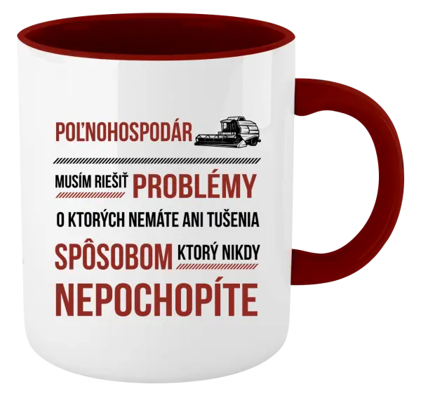 Hrnček  Musím riešiť problémy - poľnohospodár 