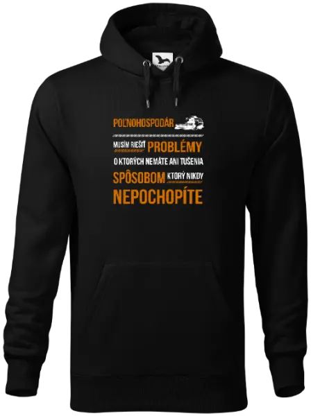 Pánska mikina Musím riešiť problémy - poľnohospodár 