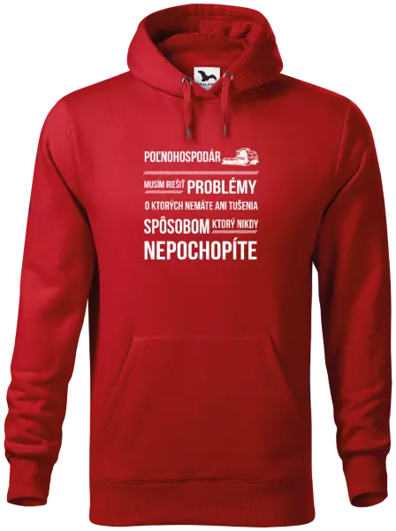 Pánska mikina Musím riešiť problémy - poľnohospodár 