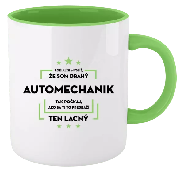 Hrnček  Pokiaľ si myslíš, že som drahý - automechanik