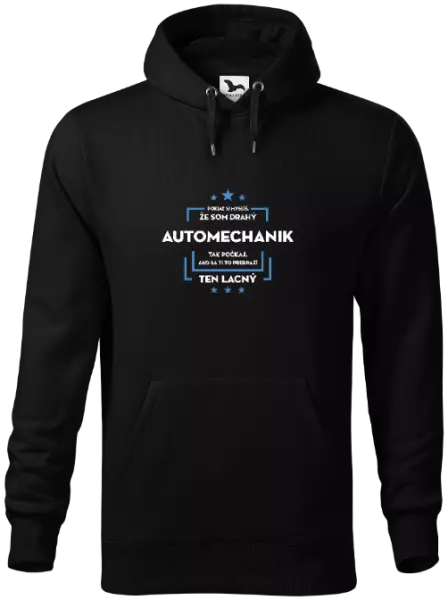 Pánska mikina Pokiaľ si myslíš, že som drahý - automechanik