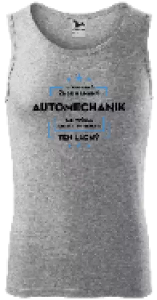 Pánske tielko Pokiaľ si myslíš, že som drahý - automechanik