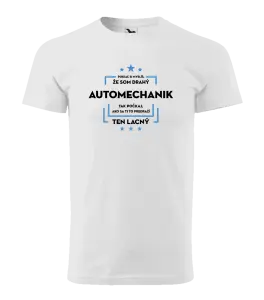 Pánske tričko Pokiaľ si myslíš, že som drahý - automechanik