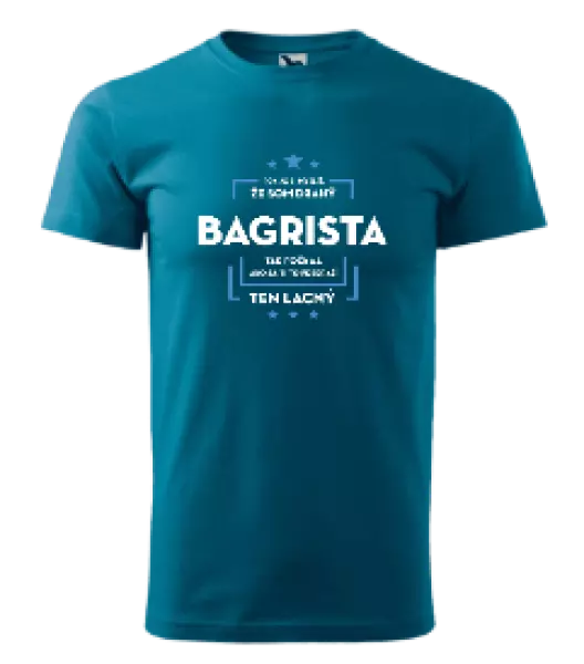 Pánske tričko Pokiaľ si myslíš, že som drahý  - bagrista