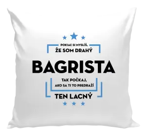 Vankúš Pokiaľ si myslíš, že som drahý  - bagrista