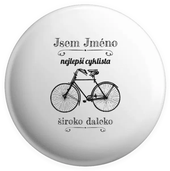Placka Jsem nejlepší cyklista široko daleko