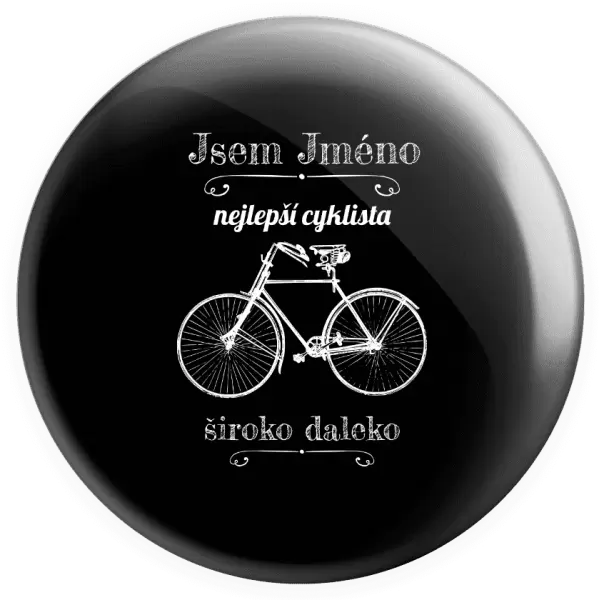 Placka Jsem nejlepší cyklista široko daleko