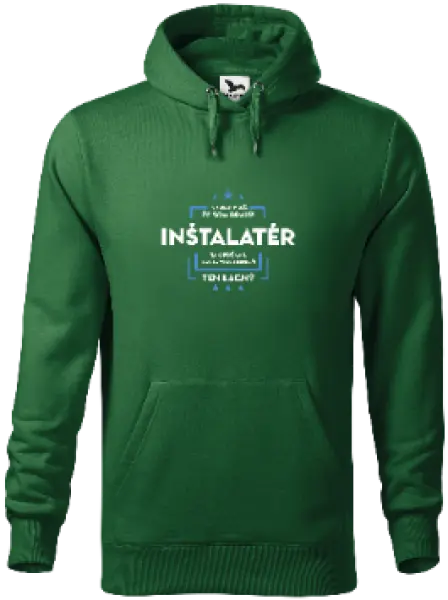 Pánska mikina Pokiaľ si myslíš, že som drahý  - inštalatér