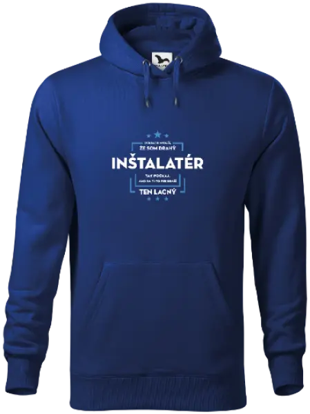 Pánska mikina Pokiaľ si myslíš, že som drahý  - inštalatér