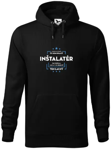 Pánska mikina Pokiaľ si myslíš, že som drahý  - inštalatér