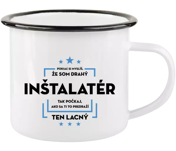Plecháčik Pokiaľ si myslíš, že som drahý  - inštalatér