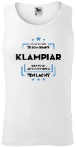 Pánske tielko Pokiaľ si myslíš, že som drahý  - klampiar