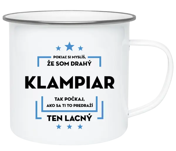 Plecháčik Pokiaľ si myslíš, že som drahý  - klampiar