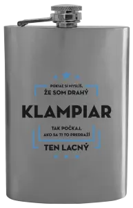 Ploskačka Pokiaľ si myslíš, že som drahý  - klampiar