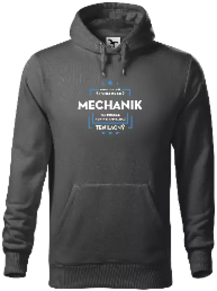 Pánska mikina Pokiaľ si myslíš, že som drahý  - mechanik