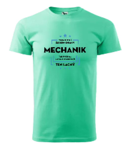 Pánske tričko Pokiaľ si myslíš, že som drahý  - mechanik