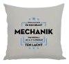 Vankúš Pokiaľ si myslíš, že som drahý  - mechanik