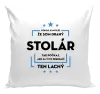Vankúš Pokiaľ si myslíš, že som drahý - stolár