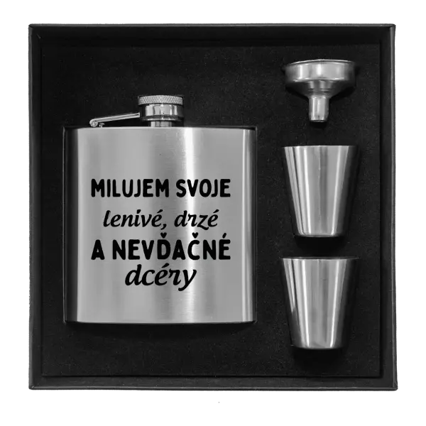 Ploskačka v krabičke Milujem svoje lenivé, drzé a nevdačné dcéry