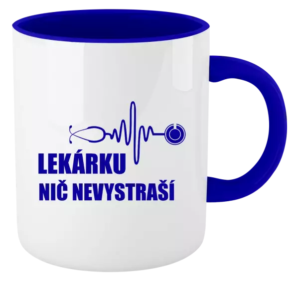 Hrnček  Lekárku nič nevystraší