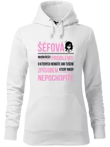 Dámská mikina Musím řešit problémy - šéfová