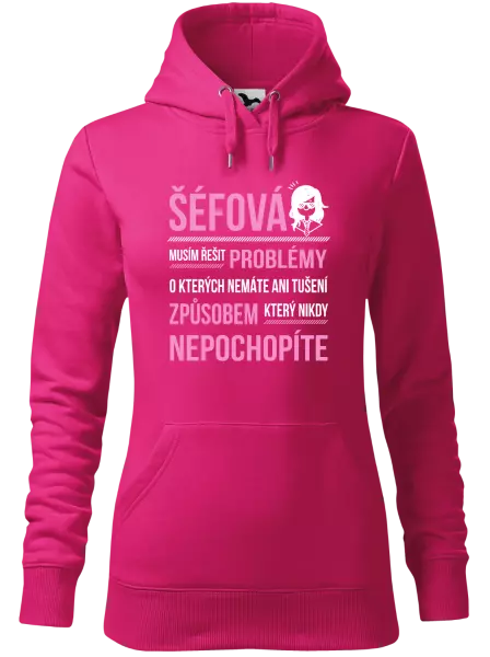 Dámská mikina Musím řešit problémy - šéfová