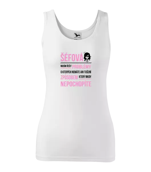 Dámské tílko Musím řešit problémy - šéfová