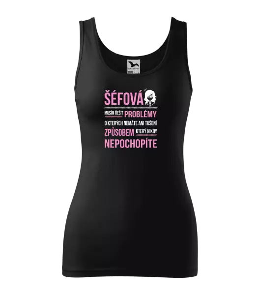 Dámské tílko Musím řešit problémy - šéfová