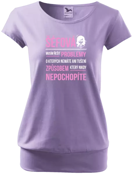 Dámské tričko Musím řešit problémy - šéfová
