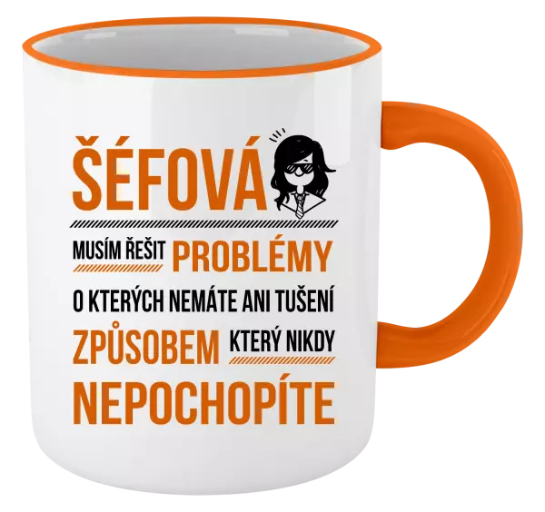Hrnek Musím řešit problémy - šéfová