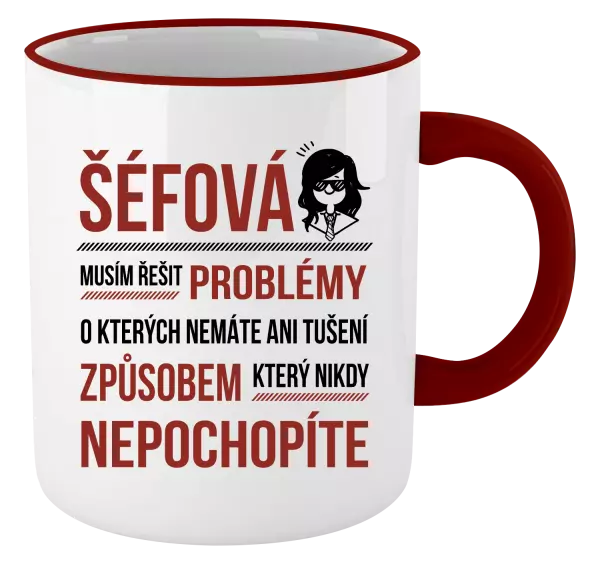 Hrnek Musím řešit problémy - šéfová