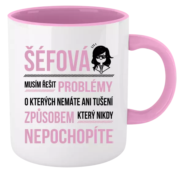 Hrnek Musím řešit problémy - šéfová