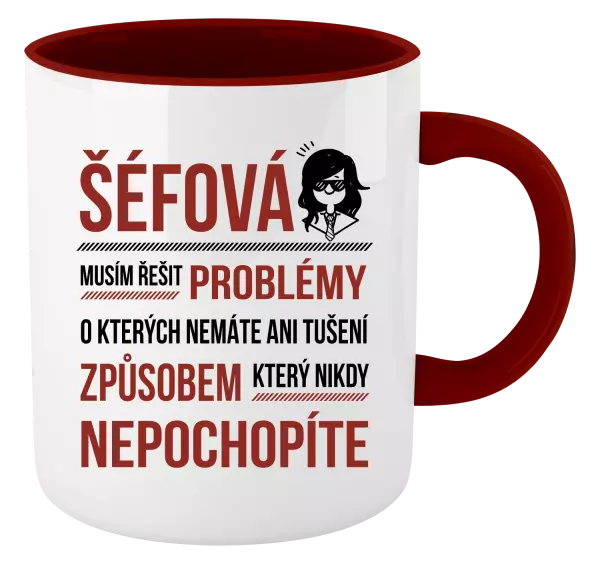 Hrnek Musím řešit problémy - šéfová