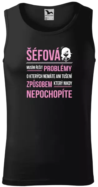 Pánské tílko Musím řešit problémy - šéfová