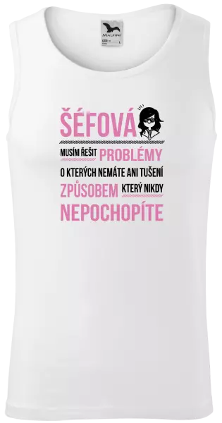 Pánské tílko Musím řešit problémy - šéfová