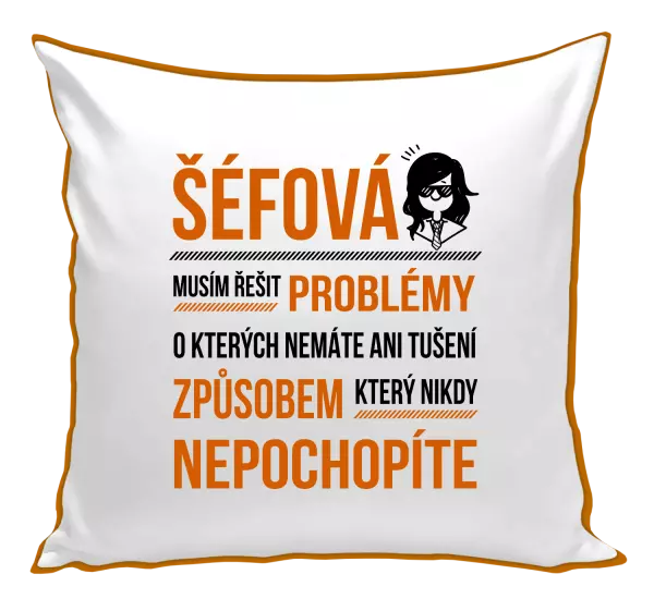 Polštář Musím řešit problémy - šéfová