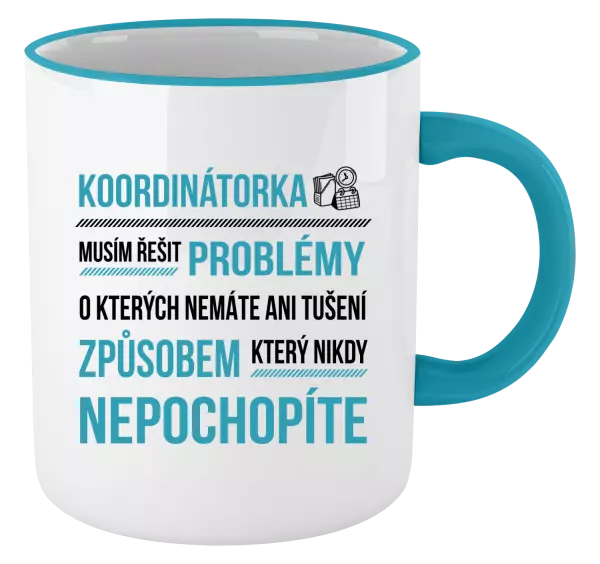 Hrnek Musím řešit problémy - koordinátorka