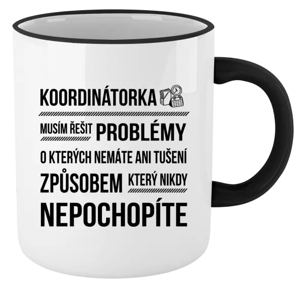 Hrnek Musím řešit problémy - koordinátorka