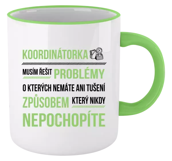 Hrnek Musím řešit problémy - koordinátorka